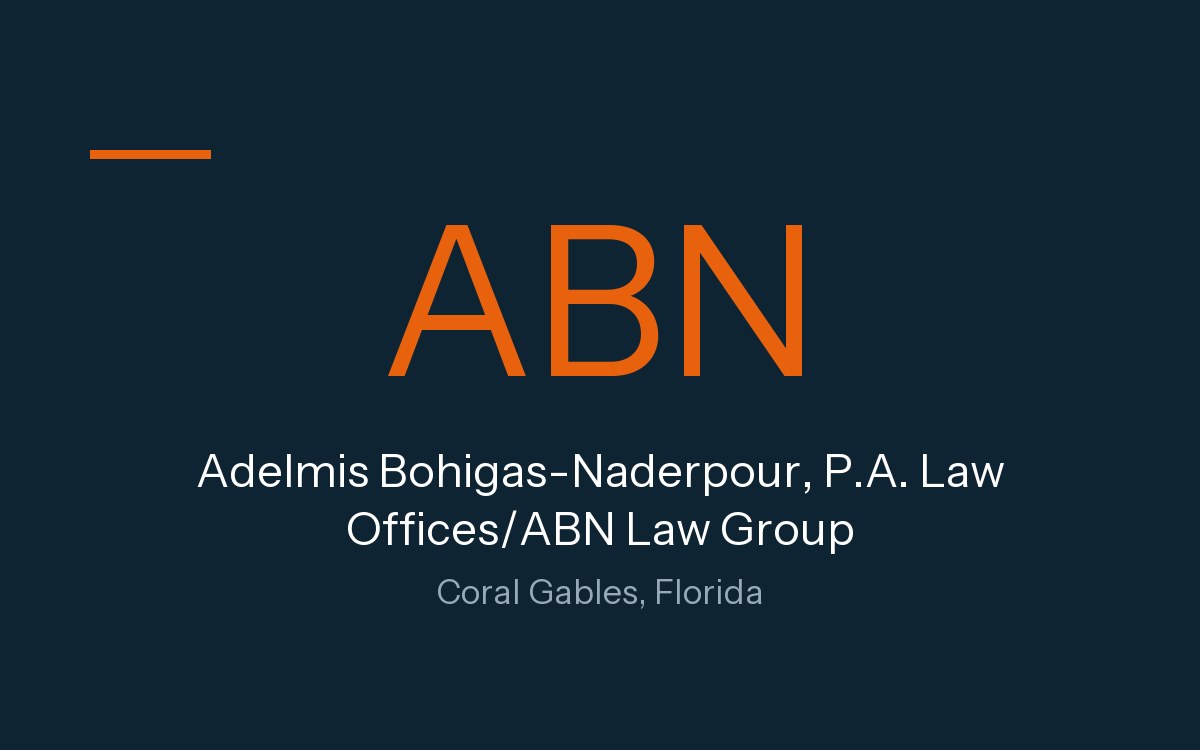 Adelmis Bohigas-Naderpour, P.A. Law Offices/ABN Law Group